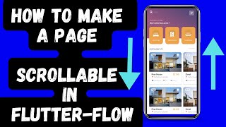 How to make a page scrollable in flutterflow  FLUTTERFLOW tutorial [upl. by Oeak741]