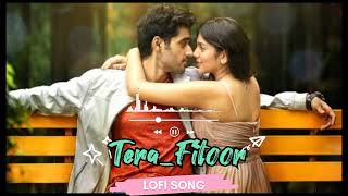 tera fitoor jab se Chad gaya re atif aslam lofi song guineas movi [upl. by Irmina]