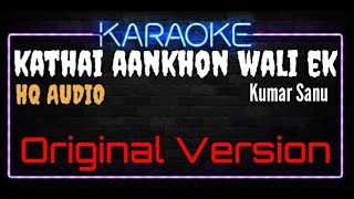 Karaoke Kathai Aankhon Wali Ek Ladki HQ Audio  Kumar Sanu Soundtrack Film Duplicate [upl. by Teddman]