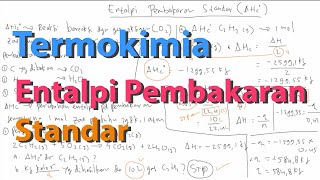 Entalpi Pembakaran Standar pada Termokimia [upl. by Moclam]