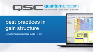 Best Practices in QSYS Gain Structure  Part 4 QSC [upl. by Palmer93]