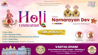 HOLI amp NARNARAYAN DEV JAYANTI  Vadtal Dham  Shree Swaminarayan Mandir Wheeling [upl. by Sperling535]