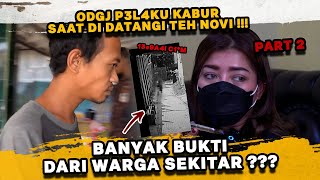 ODGJ INI KABUR SAAT DI DATANGI TEH NOVI  BANYAK BUKTI DARI WARGA SEKITAR BAHWA DIA PELAKUNYA [upl. by Ahcsatan299]