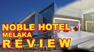 Noble Hotel Melaka  Review [upl. by Adnilema156]