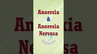 Anorexia amp Anorexia Nervosa education medicalsurgicalnursing mentalhealthnursing [upl. by Gennie]