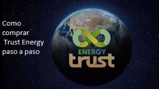 💰TRUST INVESTING Como comprar TSEN Truster Energy paso a paso [upl. by Meuser]