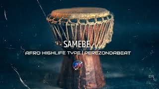 FREE igbo highlife type beat  Highlife instrumental  quotSAMEBEquot [upl. by Remas707]