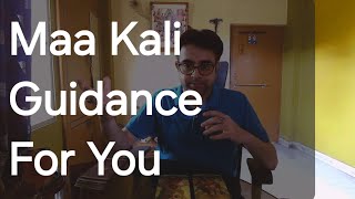 Maa Kali Ke Salha  Maa Kali Sadhana  Ma Kali Message For You  Maa Kali Guidance For All  Joy Maa [upl. by Jecho840]