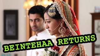 Beintehaa returns as Salaame Ishq  Daastan Mohabbat Ki [upl. by Brandise536]