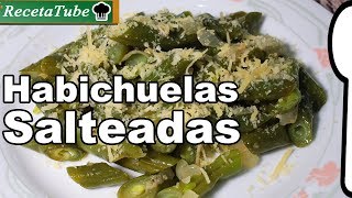 Receta como Preparar Habichuelas Salteadas comida Fácil Colombiana [upl. by Assirralc]