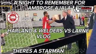 A GOOD NIGHT FOR THE LARNE YOUTHS HARLAND amp WOLF WELDERS VS LARNE BETMCLEAN CUP VLOG [upl. by Nnaira]