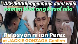 umamin na si ION PEREZ Kay VICE GANDA na may Relasyon sila ni JACKIE GONZAGA [upl. by Naujek]