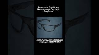 Transparent Grey Photochromic Day Night Dust Protection Sunglasses Online India  GlassesIndiacom [upl. by Adnerad792]