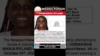 16 YEAR OLD VONNAISHA RYLAND IS MISSING FROM NEWPORT NEWS VIRGINIA HELP BRING HER HOME SAFE [upl. by Goran285]