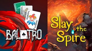 Balatro Is The Next Slay the Spire [upl. by Cirala]