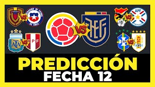 Análisis y Predicción Fecha 12 Eliminatorias Sudamericanas Mundial 2026 🇦🇷🇺🇾🇨🇴🇧🇷🇪🇨🇧🇴🇻🇪🇵🇾🇨🇱🇵🇪🏆 [upl. by Goodhen]