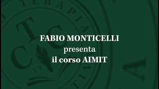 Fabio Monticelli Presenta il Corso AIMIT [upl. by Kemble408]