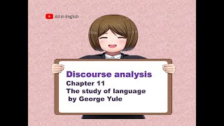 شرح لغة بالعربي فصل 11 discourse analysis [upl. by Kester444]