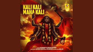 Kali Kali Maha Kali [upl. by Feledy50]