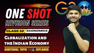 Globalisation and the Indian Economy  New One Shot  Class 10 Economics 202425 [upl. by Llehsar]