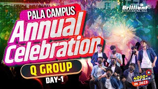 Brilliant PALA Campus Annual Celebration  Q Group  Day 1  Full Video [upl. by Rossner]