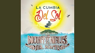 La Cumbia Del Sol [upl. by Rekab870]