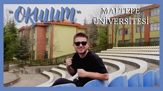 OKUDUĞUM OKUL Maltepe Üniversitesi [upl. by Lewin]