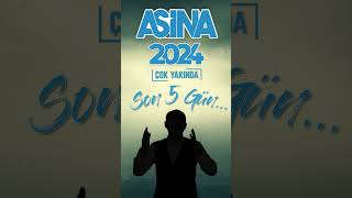 Aşina 2024 Çok Yakında [upl. by Hunger900]