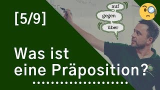 Wortarten 59  Was ist eine Präposition [upl. by Lonier]