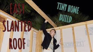 EASIEST WAY TO BUILD A SLANTED ROOF ON A SHEDTINY HOME LEANTOROOF TINY HOME BUILD [upl. by Solraced]