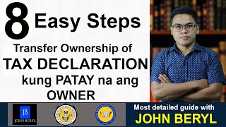 8 Steps to Real Estate Transfer Ownership of Tax Declaration to your NAME kung patay na ang mayari [upl. by Ueih]