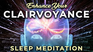 Enhance Your CLAIRVOYANCE Deep SLEEP Hypnosis 8 Hrs ★ Unlock Your Clairvoyance While You Sleep [upl. by Halet]