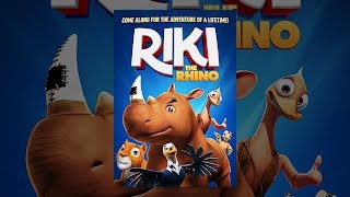 Riki Rhino [upl. by Madea]