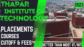 THAPAR INSTITUTE OF ENGINEERING AND TECHNOLOGY  FEES CUTOFF PLACEMENT  THAPAR UNIVERSITY [upl. by Giglio]