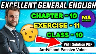 Exercise  11 Class 10 Grammar quotActive and Passive Narrationquot Solution  Excellent General English [upl. by Kass]