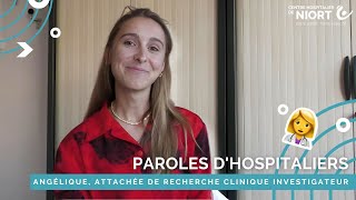 PAROLES DHOSPITALIERS  Angélique attachée de recherche clinique 🔍 [upl. by Madonia]