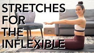 STRETCHES amp MOBILITY FOR THE INFLEXIBLE  yoga routine for beginners [upl. by Acirt859]