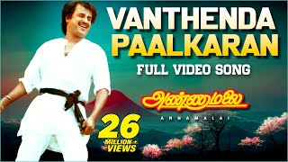 Vanthenda Paalkaran Video Song  Annamalai Tamil Movie  RajinikanthKush  Suresh Krissna  Deva [upl. by Naesyar620]