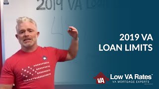 2019 VA Loan Limits  Low VA Rates [upl. by Begga]