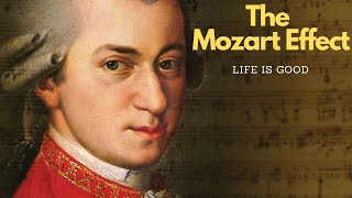 The Mozart Effect  Life is Good Classical Music for Brain Power Studying and Concentration [upl. by Abehsat]