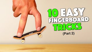 10 EASY FINGERBOARD TRICKS 2 [upl. by Fraya]