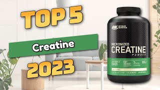 Best Creatine 2023 TOP5 [upl. by Allemap]