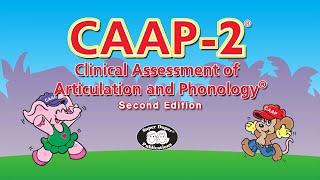 CAAP2  Clinical Assessment of Articulation and Phonology – 2nd Edition Explained [upl. by Adnaral]