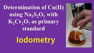 Iodometric Estimation of Copper using Sodium thiosulphate [upl. by Carolyne]