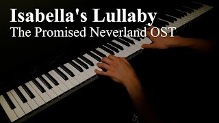 Isabellas Lullaby  The Promised Neverland OST [upl. by Ilka]