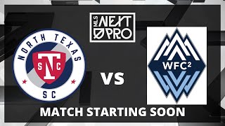 MLS NEXT Pro Western Conference QF North Texas SC vs Vancouver Whitecaps FC 2  Oct 20 2024 [upl. by Gnehs]