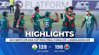 India U19 vs Bangladesh U19  ACC Mens U19 Asia Cup  Finals [upl. by Kinchen]