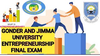 Entrepreneurship Final exam of Gonder university entrepreneurship businesstips entrepreneur [upl. by Yremrej879]