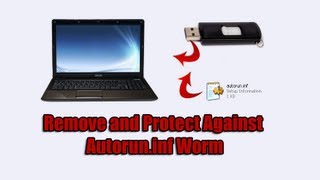 Remove and Protect Against Autoruninf USB Worm [upl. by Maritsa]