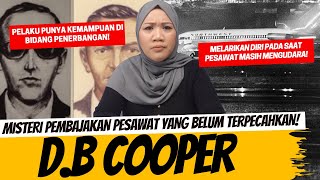 KOK BISA SIH PEMBAJAKAN PESAWAT YANG BELUM TERPECAHKAN DB COOPER [upl. by Murat795]